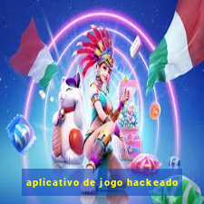 aplicativo de jogo hackeado